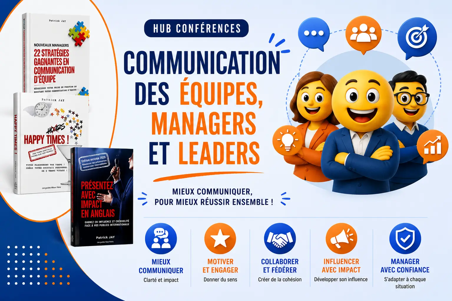 Conférences signatures Patrick JAY communication professionnelle