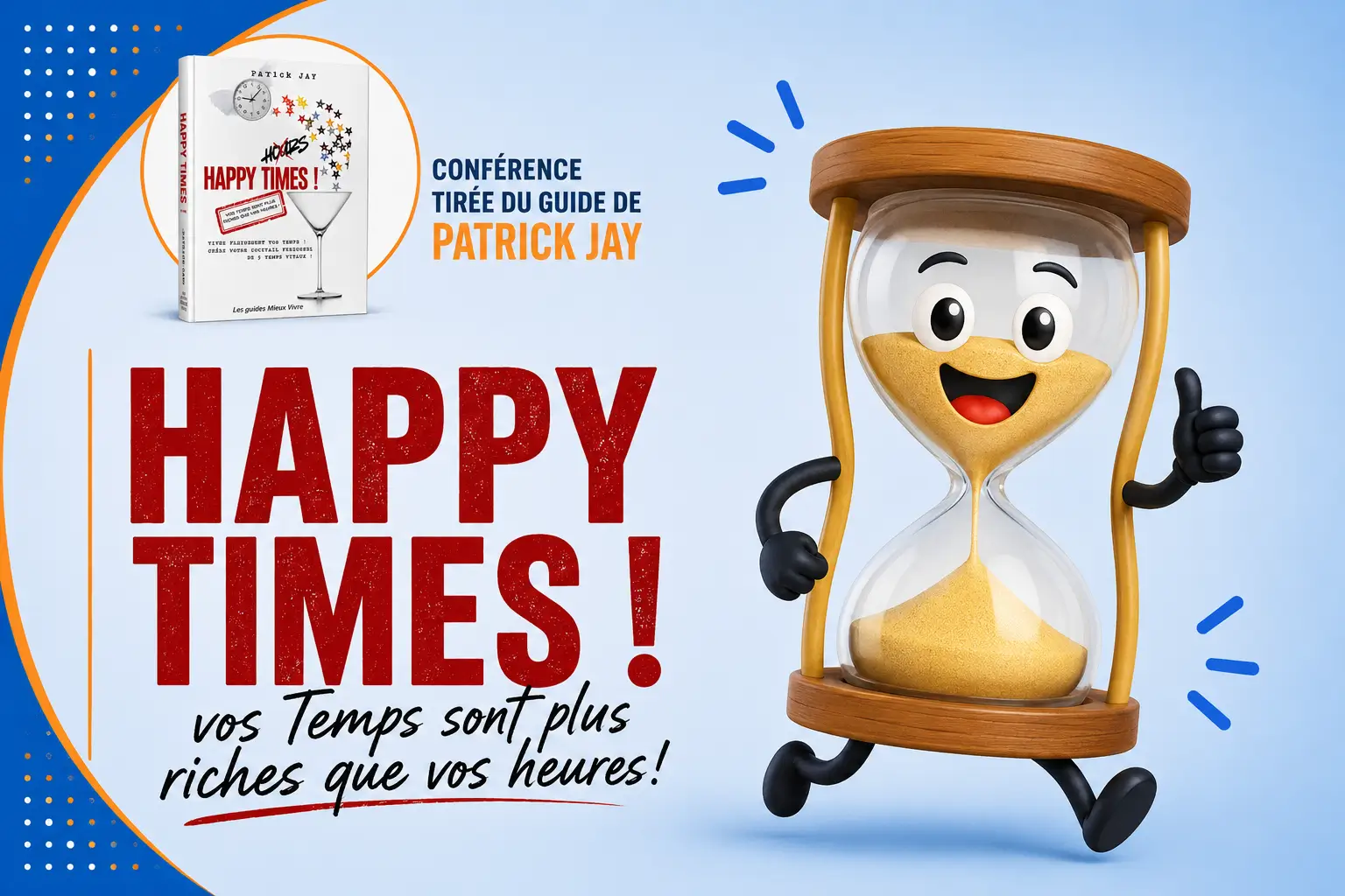 Conférence 5 temps vitaux Happy Times Patrick JAY
